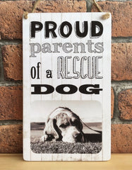 Personalised Proud Parents Of A Rescue Dog Plaque