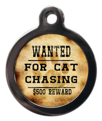 Wanted For Cat Chasing Dog ID Tag