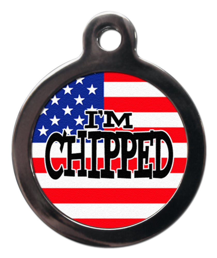I'm Chipped Stars And Stripes USA Flag Dog Tag