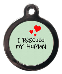 I Rescued My Human Dog ID Tag