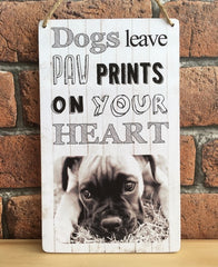 Personalised Dogs Leave Paw Prints On Your Heart Plaque