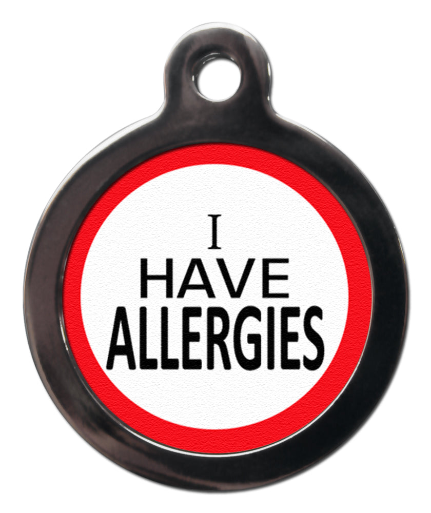 I Have Allergies Dog Tag