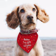 Personalised 'Too cute for the naughty list' Dog Bandana | Christmas Bandanas For Dogs