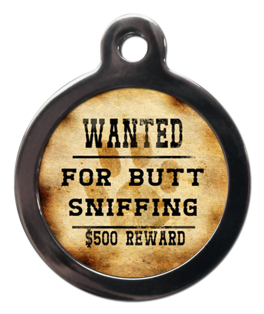 Wanted For Butt Sniffing Dog ID Tag