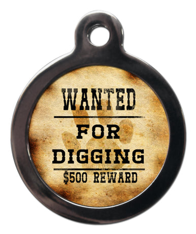 Wanted For Digging Dog ID Tag